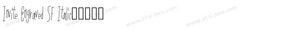 Invite Engraved SF Italic字体转换
